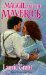 Maggie And The Maverick (Harlequin Historical Series) by Laurie Grant