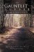 The Gauntlet Runner A Tale from the French and Indian War by S. Thomas Bailey