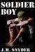 Soldier Boy by J.M. Snyder