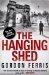 The Hanging Shed by Gordon Ferris