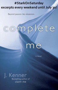 Complete Me by J. Kenner Stark Trilogy book 3 erotic romance - Stark On Saturday excerpt