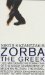 Zorba the Greek by Nikos Kazantzakis