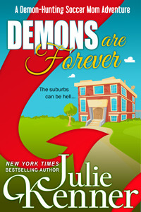 Demons Are Forever by Julie Kenner