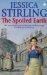 The Spoiled Earth by Jessica Stirling