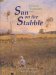 Sun on the Stubble by Colin Thiele