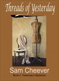 Book 2: Yesterday's Mysteries - April 2013