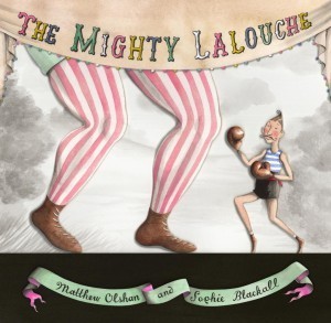 MightyLalouche 300x293 The Mighty Lalouche Contest (which I dont normally do, but this one is sort of too cool to ignore)