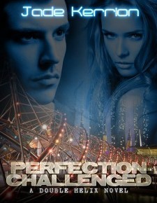 Perfection Challenged by Jade Kerrion