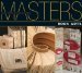 Masters Book Arts Major Works by Leading Artists by Lark Books