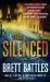 The Silenced (Jonathan Quinn, #4) by Brett Battles
