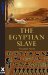 The Egyptian Slave by Alcamia Payne