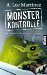 Monsterkontrolle Die Schonzeit für Mutanten ist vorbei! by A. Lee Martinez
