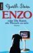 Enzo oder Die Kunst, ein Mensch zu sein Roman by Garth Stein