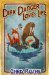 Dirk Danger Loves Life by Chris Rothe