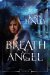 Breath of Angel (The Angeleon Circle) by Karyn Henley