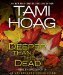 Deeper than the Dead by Tami Hoag
