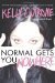Normal Gets You Nowhere by Kelly Cutrone