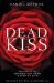 DEAD KISS Generation Dead & Kiss of Life by Daniel Waters