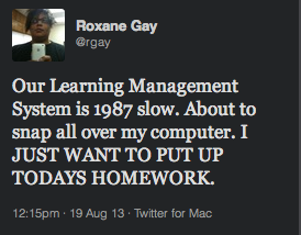 I feel your pain, Roxane.