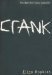 Crank (Crank, #1) by Ellen Hopkins