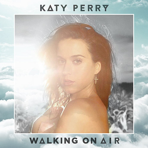 Katy Perry Walking On Air