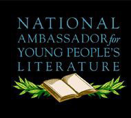 NationalAmbassador The New National Ambassador of Young Peoples Literature: Whos It Gonna Be?