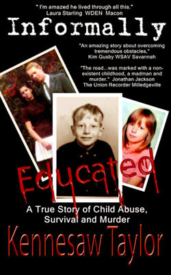 Informally Educated by Kennesaw Taylor