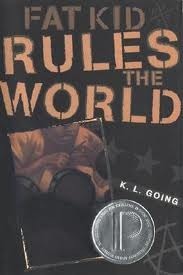 Fat Kid Rules the World by K.L. Going