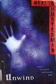 Unwind by Neil Shusterman