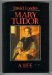 Mary Tudor A Life by David M. Loades