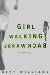 Girl Walking Backwards by Bett Williams