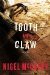 Tooth and Claw A Mystery by Nigel McCrery