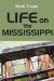 Life on the Mississippi by Mark Twain