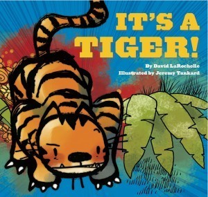 ItsATiger1 300x285 Review of the Day: Its a Tiger! by David LaRochelle