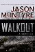 Walkout by Jason McIntyre