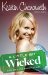 A Little Bit Wicked Life, Love, and Faith in Stages by Kristin Chenoweth