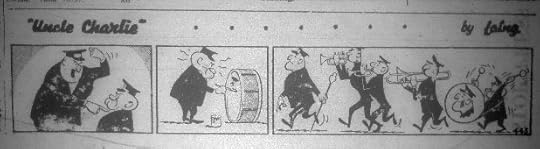 Uncle Charlie comic. Large man yells at a smaller man, who paints the large man's face on his bass drum, then beats on it. The large man is the marching band leader.