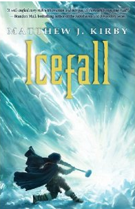 Icefall by Matthew J. Kirby