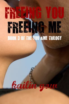 Freeing You Freeing Me by Kailin Gow