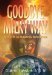 Goodbye Milky Way An Earth in Jeopardy Adventure by Dan Makaon