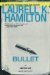 Bullet (Anita Blake, Vampire Hunter #19) by Laurell K. Hamilton