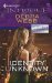 Identity Unknown (Colby Agency, #31) (Harlequin Intrigue, #1071) by Debra Webb