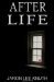 After Life by Jaron Lee Knuth