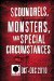 Scoundrels, Monsters, and Special Circumstances by Orbit October-December 2010