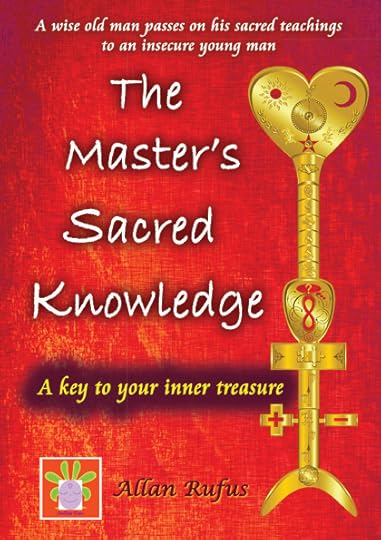 The Master's Sacred Knowledge - Self Improvement - Self Help - Self Discovery - Personal Development - Life Coach