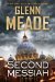 The Second Messiah by Glenn Meade