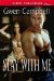 Stay With Me (Siren Publishing Classic) by Gwen Campbell