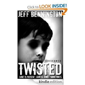 Twisted Vengeance (A Supernatural Thriller) (Book One of The Twisted Series)
