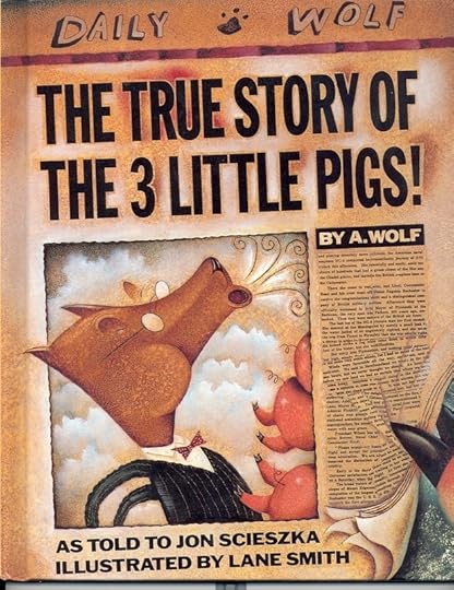 TrueStoryThreeLittlePigs The Unreliable Narrator in the Picture Book Format