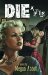Die a Little A Novel by Megan Abbott